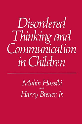 Disordered Thinking and Communication in Children [Hardcover]