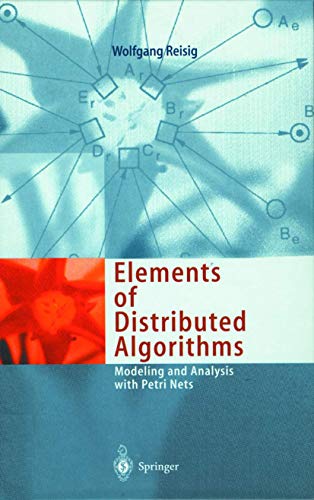 Elements of Distributed Algorithms Modeling and Analysis with Petri Nets [Paperback]