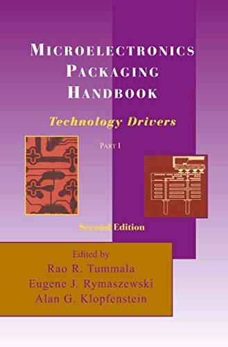 Microelectronics Packaging Handbook Technology Drivers Part I [Paperback]