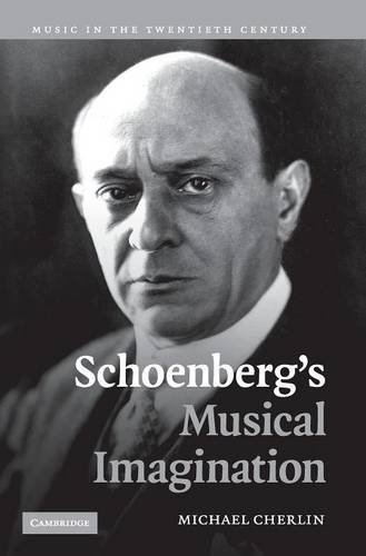 Schoenberg's Musical Imagination [Hardcover]