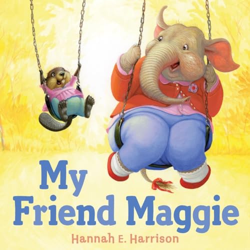 My Friend Maggie [Hardcover]