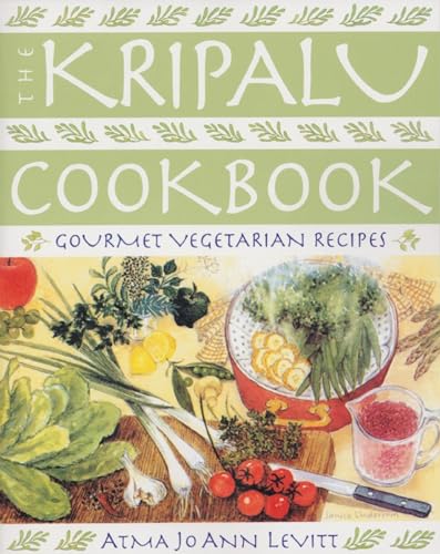 The Kripalu Cookbook Gourmet Vegetarian Recipes [Paperback]
