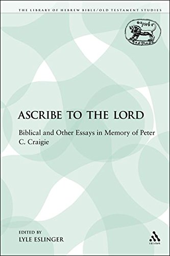 Ascribe to the Lord Biblical and Other Essays in Memory of Peter C. Craigie [Paperback]