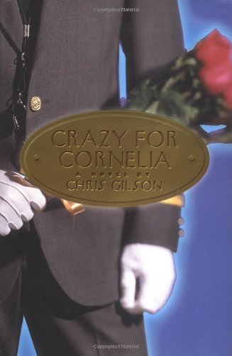 Crazy for Cornelia [Hardcover]