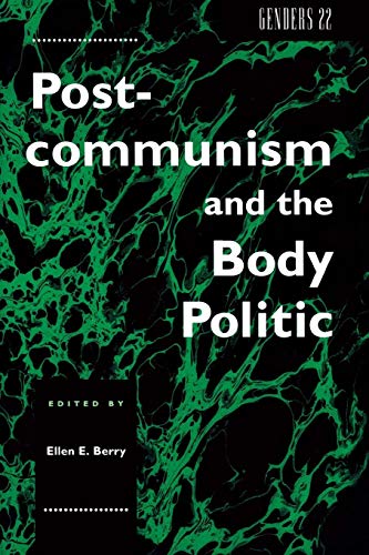 Genders 22 Postcommunism and the Body Politic [Paperback]