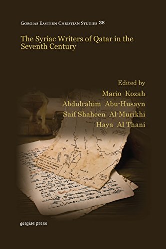 The Syriac Writers Of Qatar In The Seventh Century [Paperback]