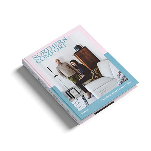 Northern Comfort The Nordic Art of Creative Living [Hardcover]