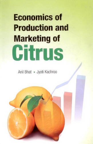 Economics of Production and Marketing of Citrus [Hardcover]