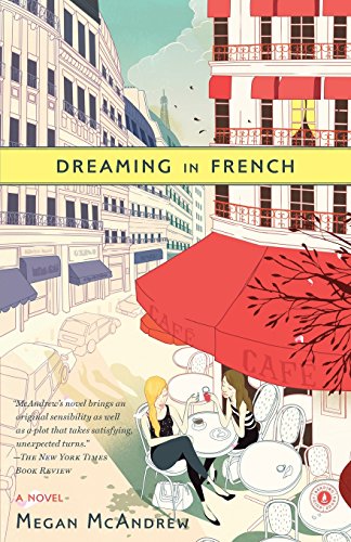 Dreaming in French A Novel [Paperback]