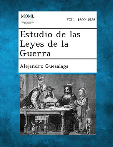 Estudio de Las Leyes de la Guerra [Paperback]