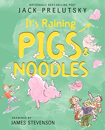 It's Raining Pigs & Noodles [Paperback]