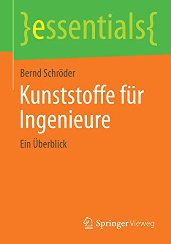 Kunststoffe fr Ingenieure Ein berblick [Paperback]