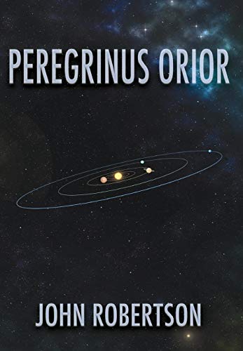 Peregrinus Orior [Hardcover]