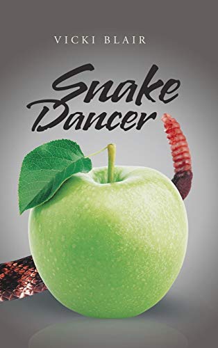 Snake Dancer [Hardcover]