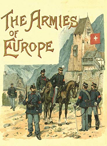 The Armies Of Europe Illustrated [Paperback]