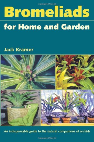Bromeliads For Home And Garden [Paperback]