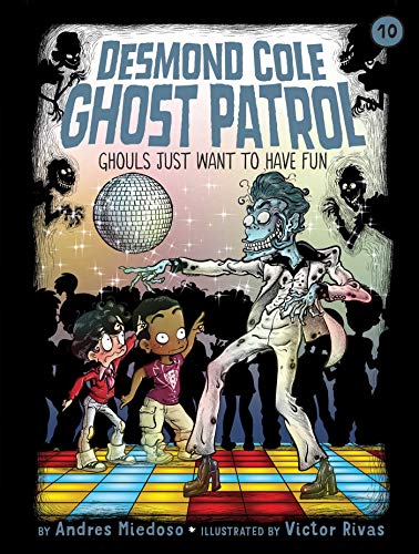Ghouls Just Want to Have Fun [Paperback]