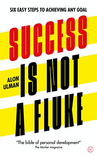 Success is Not a Fluke Six Easy Steps to Achieving Any Goal [Paperback]