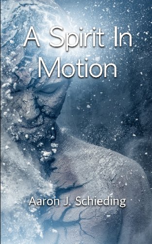 A Spirit In Motion [Paperback]