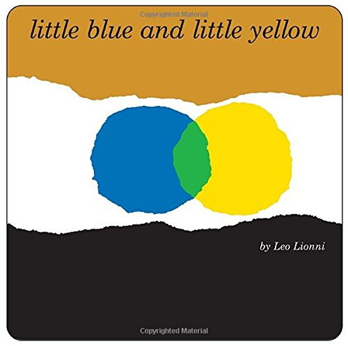 Little Blue and Little Yellow [Board book]