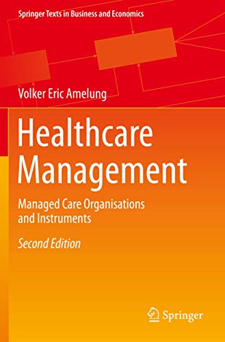 Healthcare Management Managed Care Organisations and Instruments [Paperback]