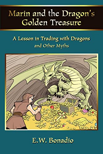 Marin And The Dragon's Golden Treasure A Lesson In Trading With Dragons [Paperback]