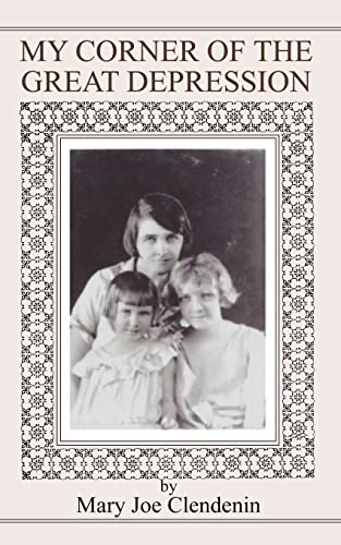 My Corner Of The Great Depression [Paperback]