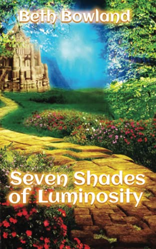 Seven Shades of Luminosity [Paperback]