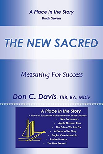 The New Sacred Measuring For Success (a Place In The Story) [Paperback]