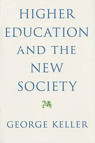 Higher Education And The New Society [Hardcover]