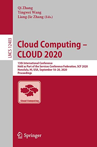 Cloud Computing  CLOUD 2020 13th International Conference, Held as Part of the [Paperback]
