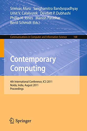 Contemporary Computing 4th International Conference, IC3 2011, Noida, India, Au [Paperback]