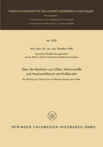 ber die Reaktion von Chlor, Natriumsulfit und Natriumdithionit mit Wollkeratin [Paperback]