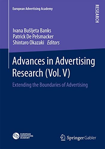 Advances in Advertising Research (Vol. V) Extending the Boundaries of Advertisi [Hardcover]