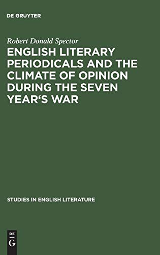 English Literary Periodicals and the Climate of Opinion During the Seven Year's  [Hardcover]