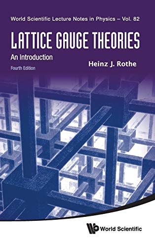 Lattice Gauge Theories An Introduction (4th Edition) (world Scientific Lecture  [Hardcover]