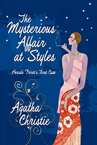 The Mysterious Affair At Styles Hercule Poirot's First Case (hercule Poirot Mys [Paperback]