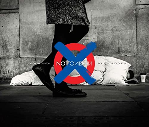 NOTLondon Focus on the Forgotten [Hardcover]