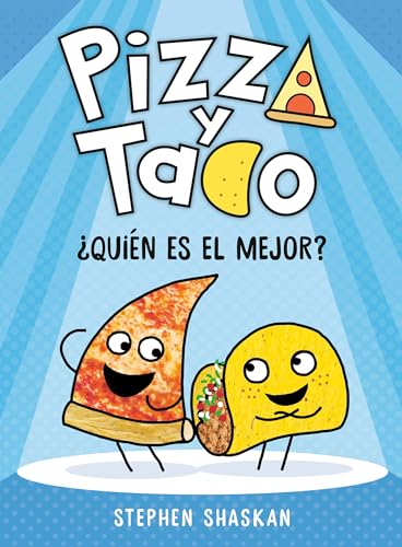 Pizza y Taco Quin es el mejor (A Graphic Novel) [Hardcover]