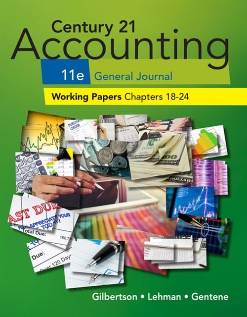 Print Working Papers, Chapters 18-24 for Century 21 Accounting General Journal,  [Paperback]