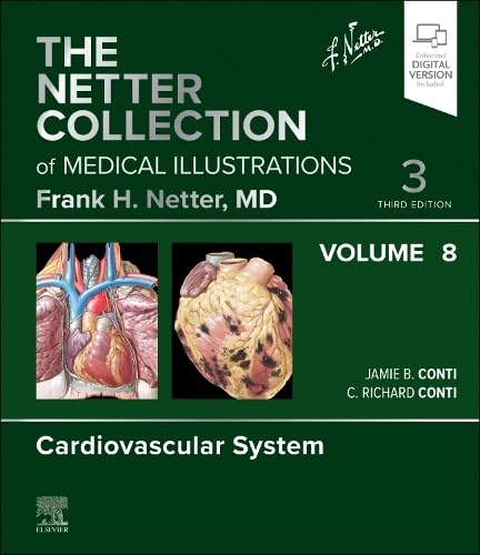 The Netter Collection of Medical Illustrations Cardiovascular System, Volume 8 [Hardcover]