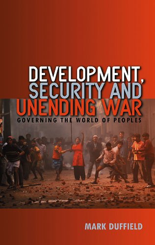 Development, Security and Unending War Governing the World of Peoples [Hardcover]