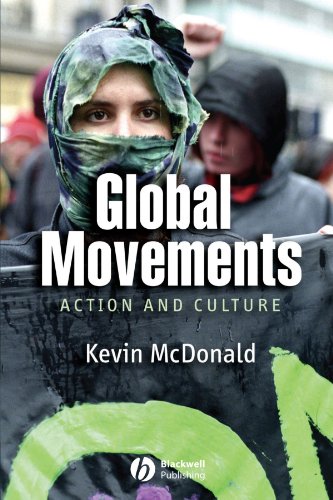 Global Movements Action and Culture [Paperback]