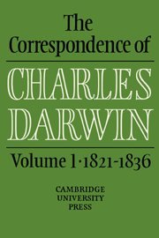 The Correspondence of Charles Darwin Volume 1, 1821}}}1836 [Hardcover]