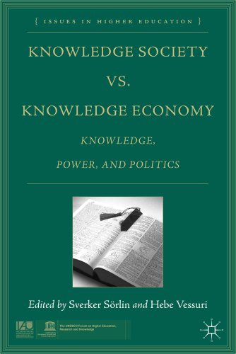 Knowledge Society vs. Knowledge Economy: Knowledge, Power, and Politics [Paperback]