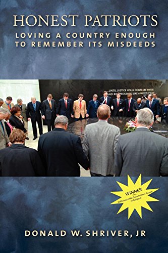 Honest Patriots Loving a Country Enough to Remember Its Misdeeds [Paperback]