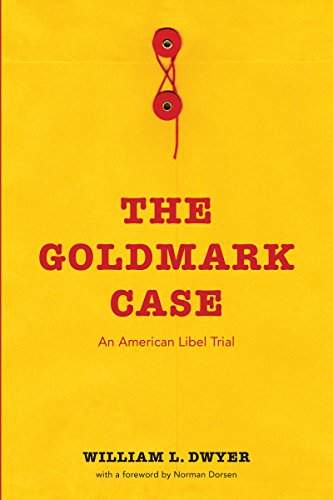 The Goldmark Case An American Libel Trial [Paperback]