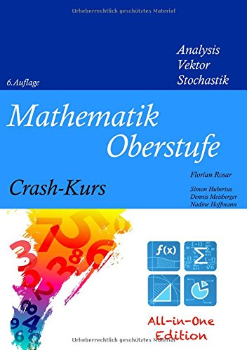 Mathematik Oberstufe Crash-Kurs All-In-One (german Edition) [Paperback]
