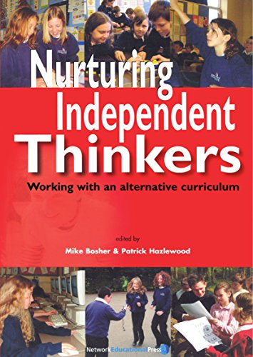 Nurturing Independent Thinkers [Paperback]