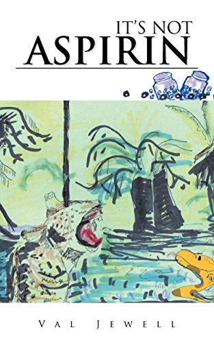 It's Not Aspirin [Paperback]